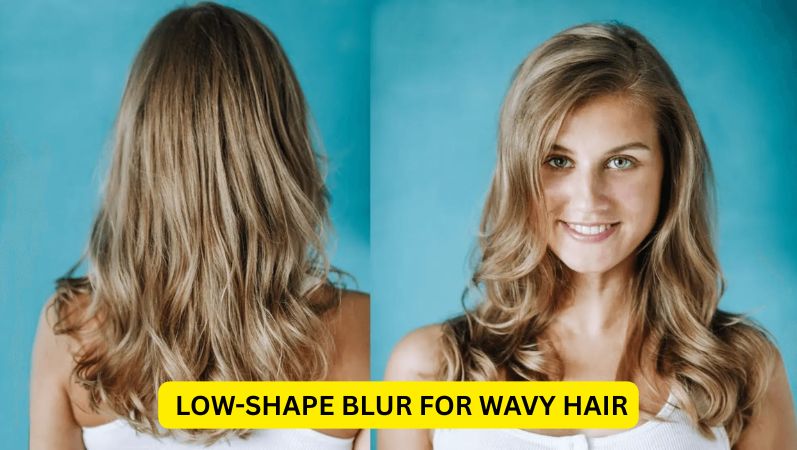 low-shape blur for wavy hair